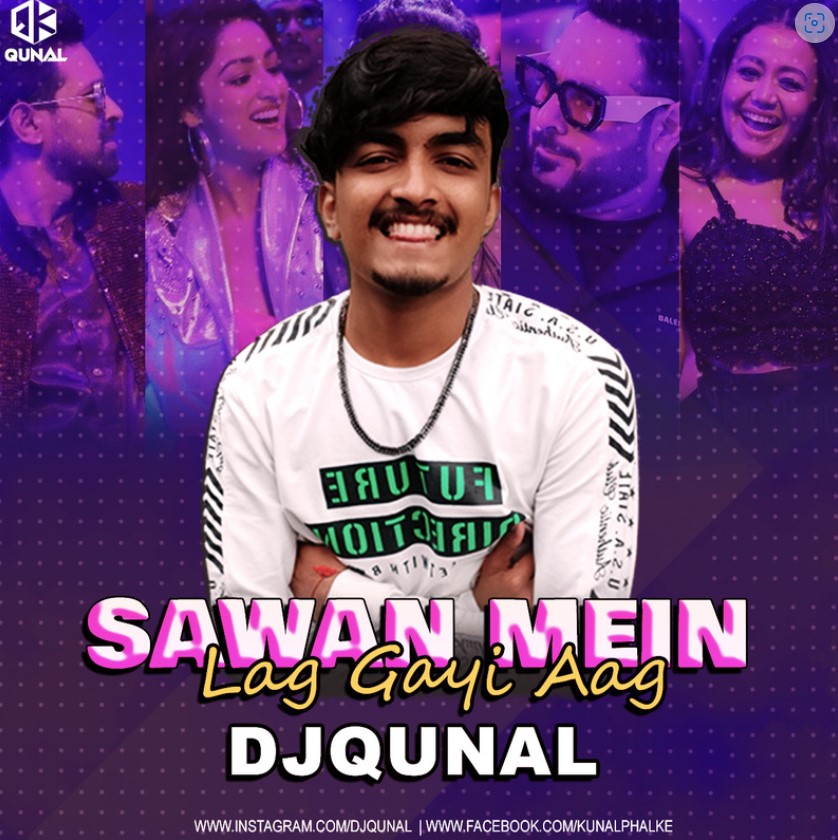 Sawan Mein Remix Mp3 Song - Dj Qunal